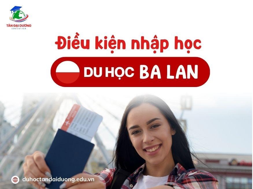 Điều kiện nhập học du học Ba Lan