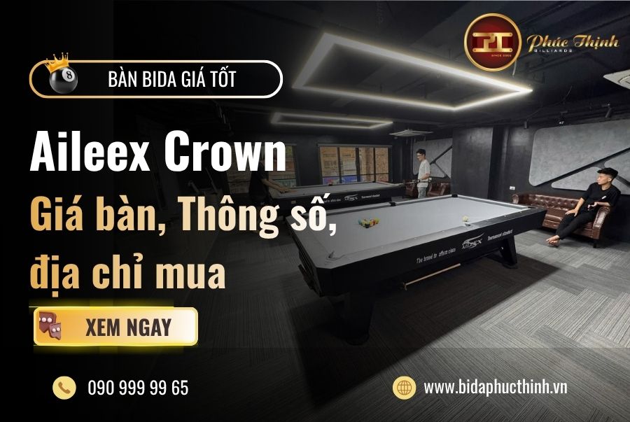 ban-bida-aileex-crown-phuc-thinh.jpg