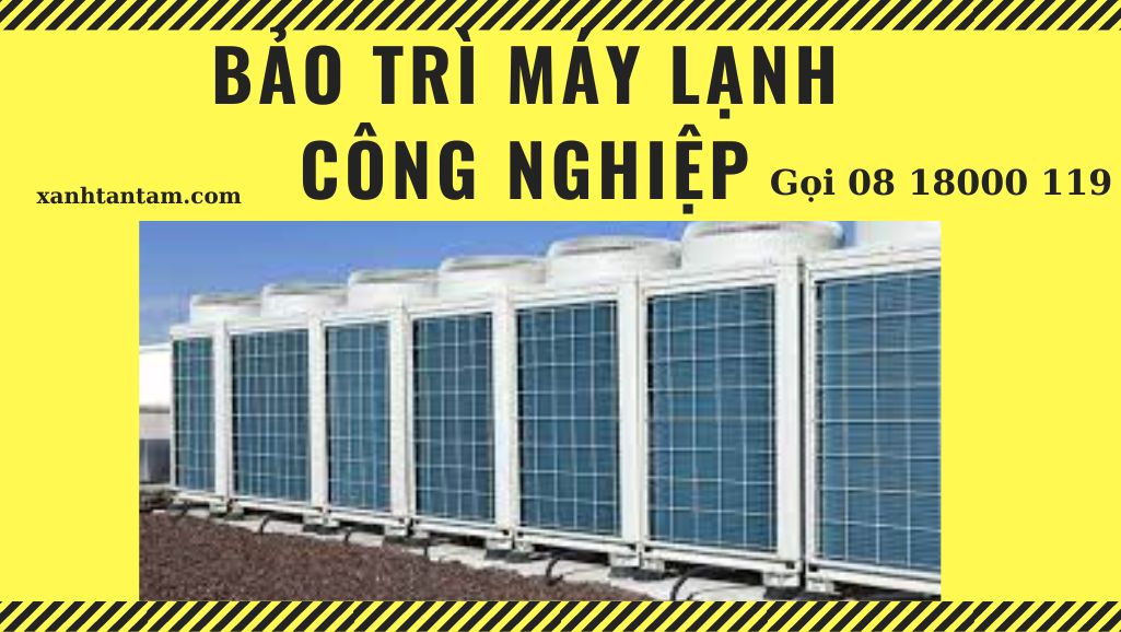 bao-tri-may-lanh-cong-nghiep