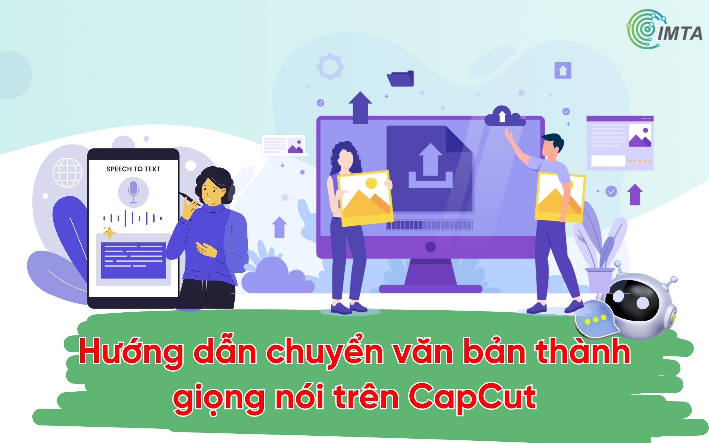 huong-dan-chuyen-van-ban-thanh-giong-noi-capcut-imta.jpg