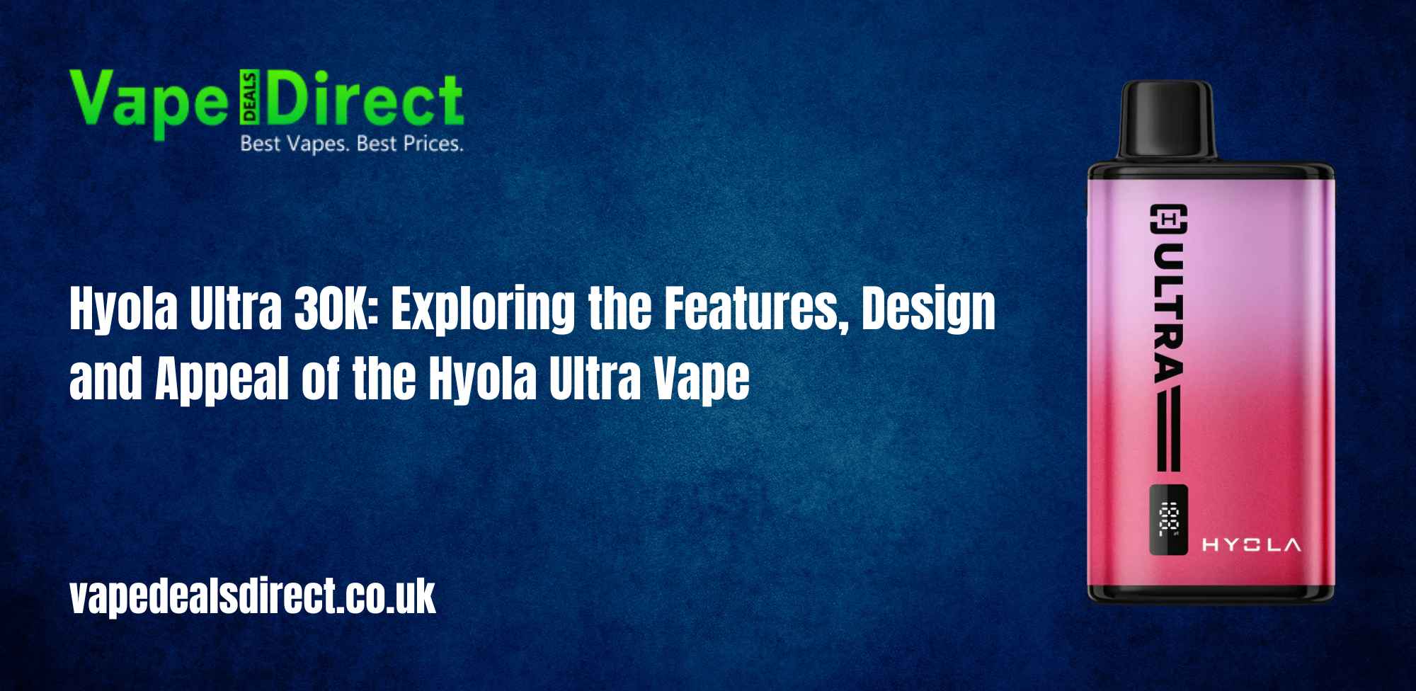Hyola Ultra 30K Exploring the Features, Design and Appeal of the Hyola Ultra Vape.jpg