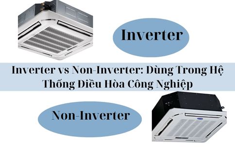 Inverter-vs-Non-Inverter-Dung-Trong-He-Thong-Dieu-Hoa-Cong-Nghiepjpg.jpg