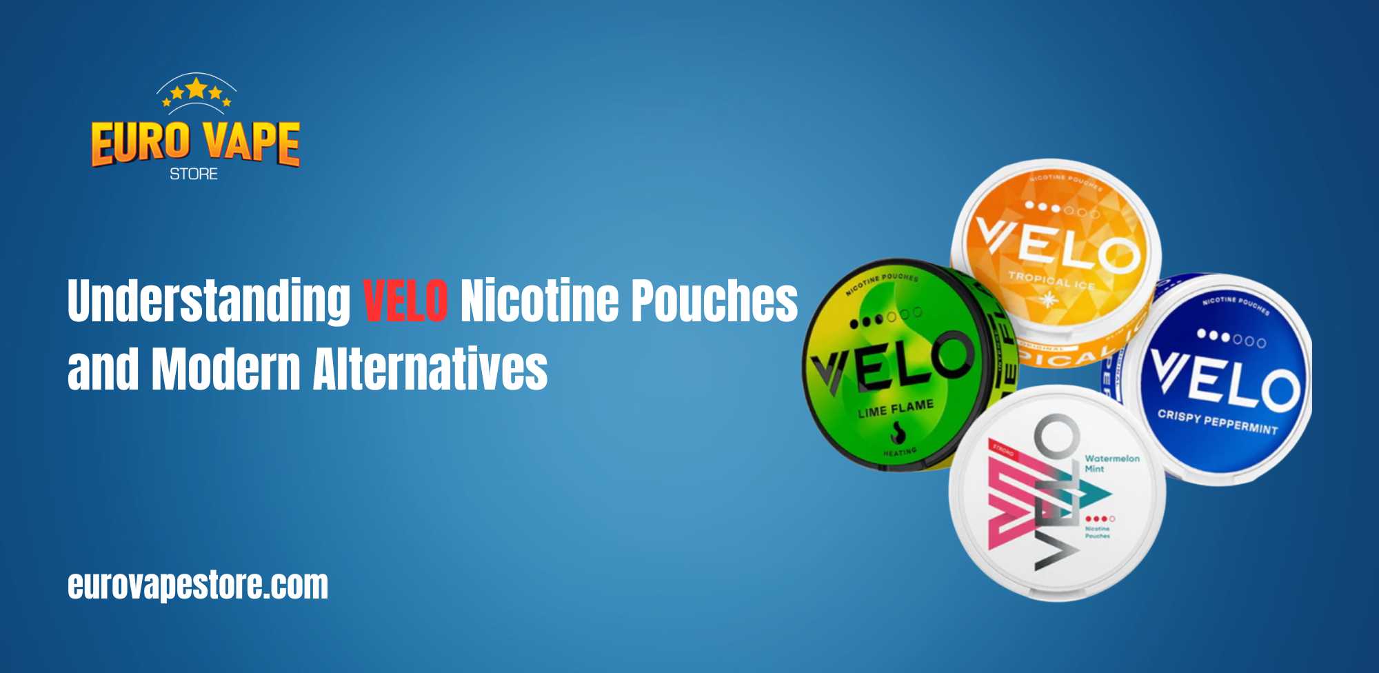 Understanding VELO Nicotine Pouches and Modern Alternatives.jpg